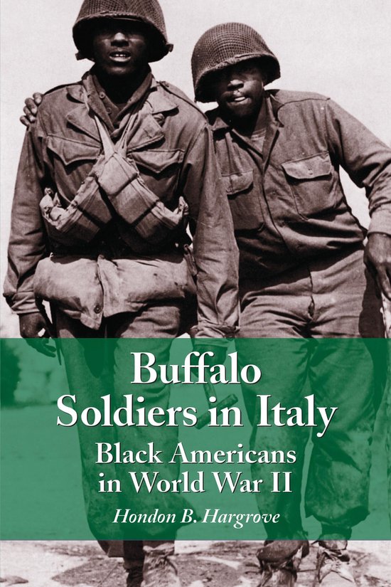 bol.com | Buffalo Soldiers in Italy (ebook), Hondon B. Hargrove |  9781476621517 | Boeken