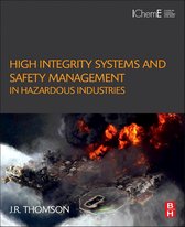 High Integrity Systems & Safety Manageme