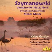 Szymanowski: Symphonies No. 2, No. 4 'Symphonie Concertante'; Stabat Mater