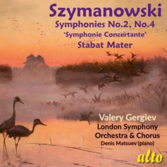 Szymanowski Symphonies 2.4 & Stabat Mater