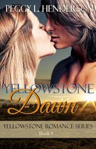 Yellowstone Romance Series 8 - Yellowstone Dawn