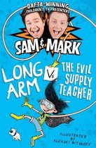 Long Arm Vs The Evil Supply Teacher