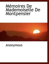 M Moires de Mademoiselle de Montpensier