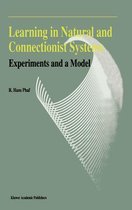 Learning in Natural and Connectionist Systems