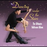 Dancing Under the Stars: The Ultimate Ballroom Album