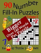 Number Fill-In Puzzles, 90 Puzzles, Volume 3, 140 Words Per Puzzle
