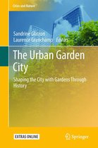 Cities and Nature - The Urban Garden City