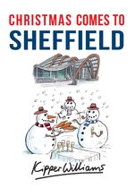 Christmas Comes to ... - Christmas Comes to Sheffield