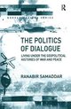 Border Regions Series-The Politics of Dialogue