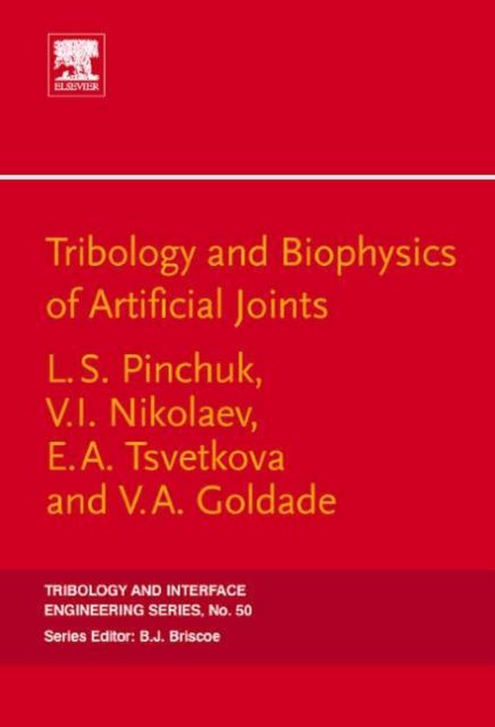 Tribology And Biophysics Of Artificial Joints - cover