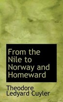 From the Nile to Norway and Homeward