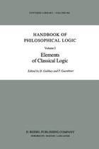 Handbook of Philosophical Logic: Volume I