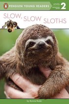 Penguin Young Readers 2 - Slow, Slow Sloths
