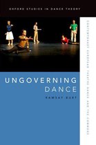 Oxford Studies in Dance Theory - Ungoverning Dance