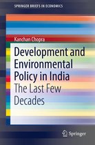 SpringerBriefs in Economics - Development and Environmental Policy in India