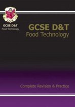 GCSE Design &Technology Food Technology Complete Revision & Practice (A*-G Course)