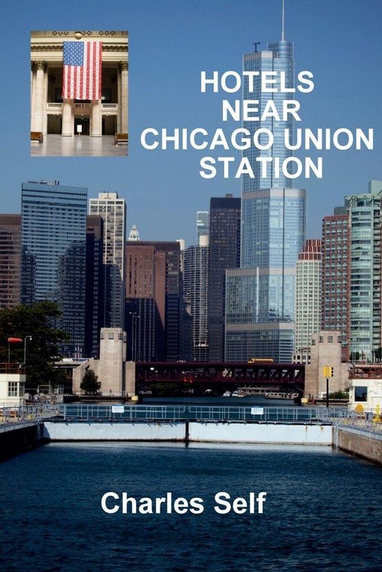 Hotels Near Chicago Union Station - cover