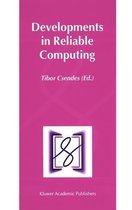 Developments in Reliable Computing