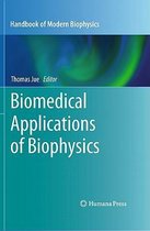 Biomedical Applications of Biophysics