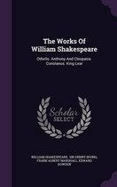 The Works of William Shakespeare
