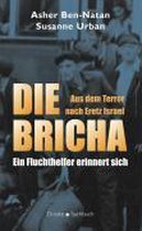 Die Bricha - Aus dem Terror nach Eretz Israel