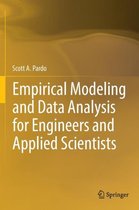 Empirical Modeling and Data Analysis for Engineers and Applied Scientists
