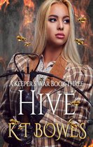 A Keeper's War 3 - Hive