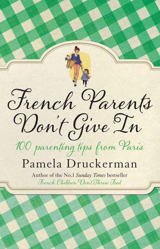 French Parents Don'T Give In - cover