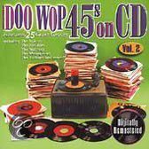 Doo Wop 45's On CD: Vol. 2