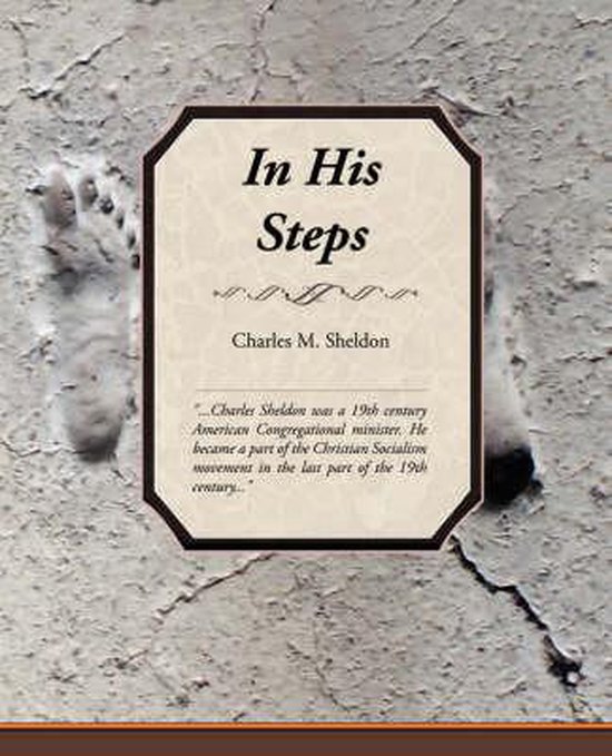 in his steps charles sheldon in his steps charles sheldon
