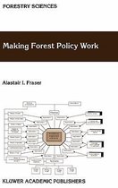 Making Forest Policy Work