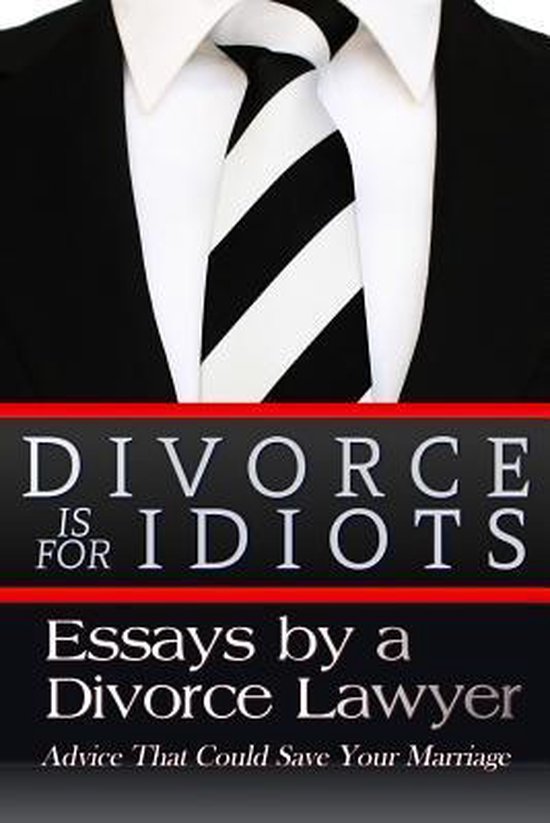 Divorce Is for Idiots, Divorce Lawyer 9781545515761 Boeken