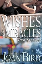 Wishes and Miracles
