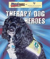 Amazing Working Dogs with American Humane- Therapy Dog Heroes