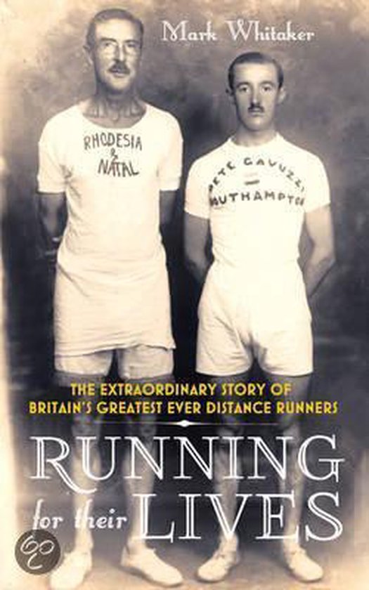Running For Their Lives The Extraordinary Story of Britain s ... - cover