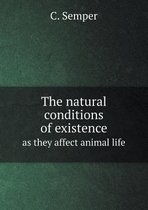 The natural conditions of existence as they affect animal life