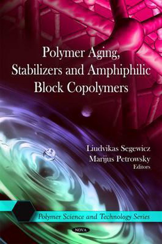 Amphiphilic Block Copolymers | Self organized nanostructures of ...