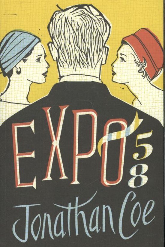 De achterkant van een boek met de titel 'EXPO 58' door Jonathan Coe, met twee vrouwen die naar een man kijken.