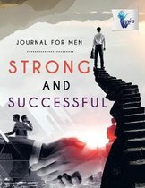 Strong and Successful Journal for Men