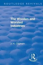 Routledge Revivals- Revival: The Woollen and Worsted Industries (1907)