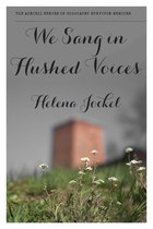 The Azrieli Series of Holocaust Survivor Memoirs - We Sang in Hushed Voices