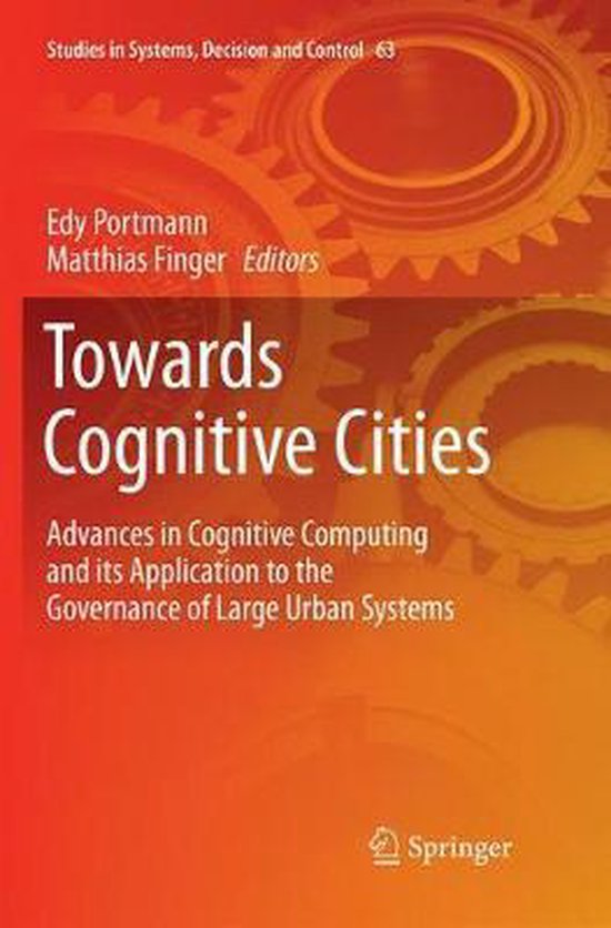 Studies in Systems, Decision and Control63- Towards Cognitiv ... - cover