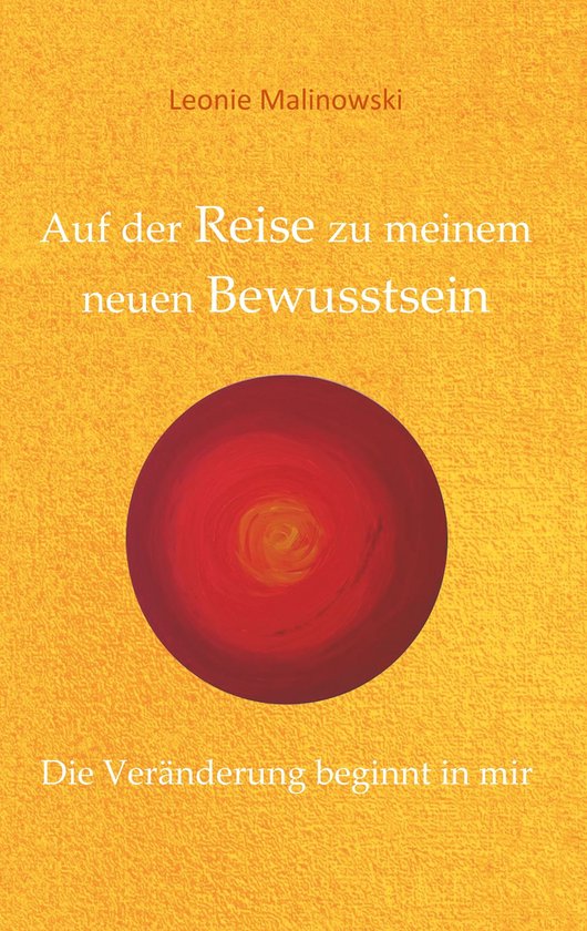 Auf der Reise zu meinem neuen Bewusstsein - cover