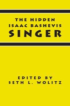 The Hidden Isaac Bashevis Singer