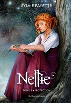 Nellie 2 - Nellie, Tome 2 - Protection