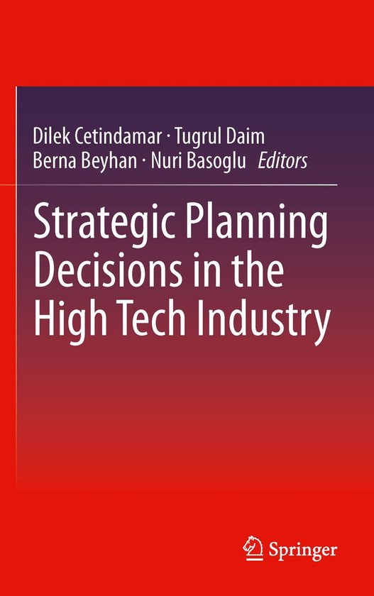 Strategic Planning Decisions in the High Tech Industry - cover