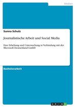 Journalistische Arbeit Und Social Media