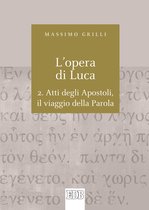 L'Opera di Luca. 2.
