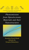Nanostructure Science and Technology - Photoemission from Optoelectronic Materials and their Nanostructures