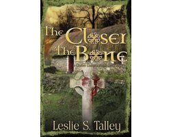 A Clarice Campion/Miss Letty Mystery-The Closer The Bone